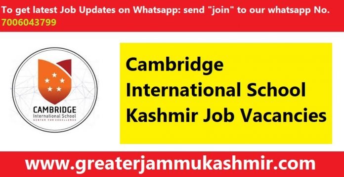 Cambridge International School Kashmir Job Vacancies 2020