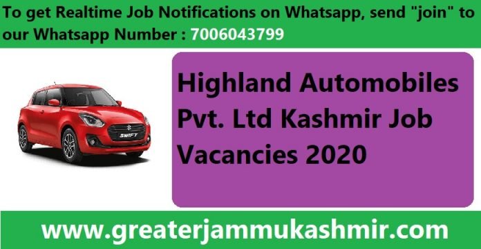 Highland Automobiles Pvt. Ltd Kashmir Job Vacancies 2020