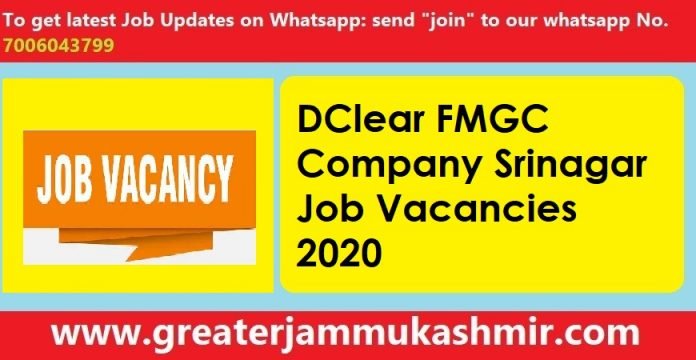 DClear FMGC Company Srinagar Job Vacancies 2020