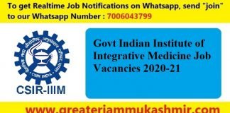 Govt Indian Institute of Integrative Medicine Job Vacancies 2020-21