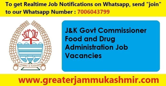J&K Govt Commissioner Food and Drug Administration Job Vacancies