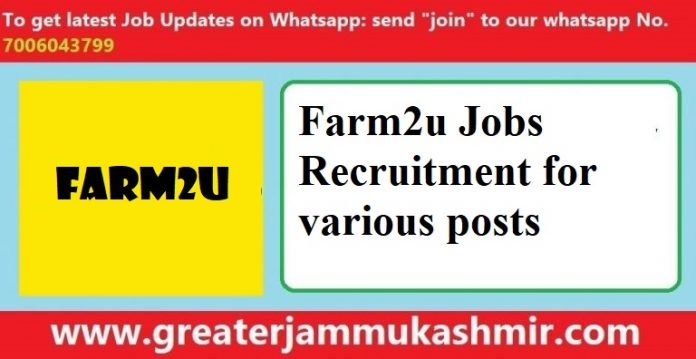 Farm2u Jobs Recruitment for various posts