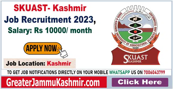 SKUAST- Kashmir Job Recruitment 2023, Salary: Rs 10000/ month