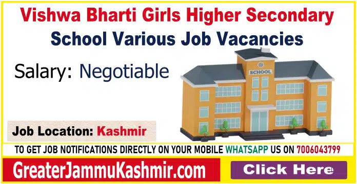 Vishwa Bharti Girls Higher Secondary School Various Job Vacancies