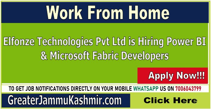 Elfonze Technologies Pvt Ltd is Hiring Power BI & Microsoft Fabric Developers